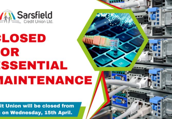 Member Notice: Closed For Essential Maintenance 15th of April